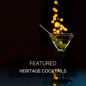 Heritage Cocktails
